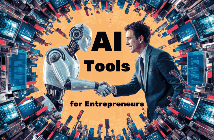 30 ai tools to help entrepreneurs grow their startups